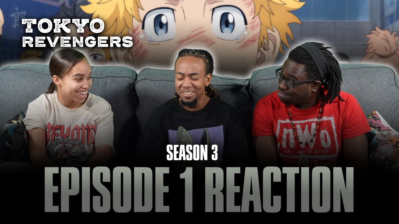 Tokyo Revengers Season 3 Episode 1 REACTION