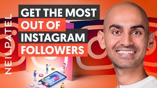 How to Get The Most Out of Your Instagram Followers