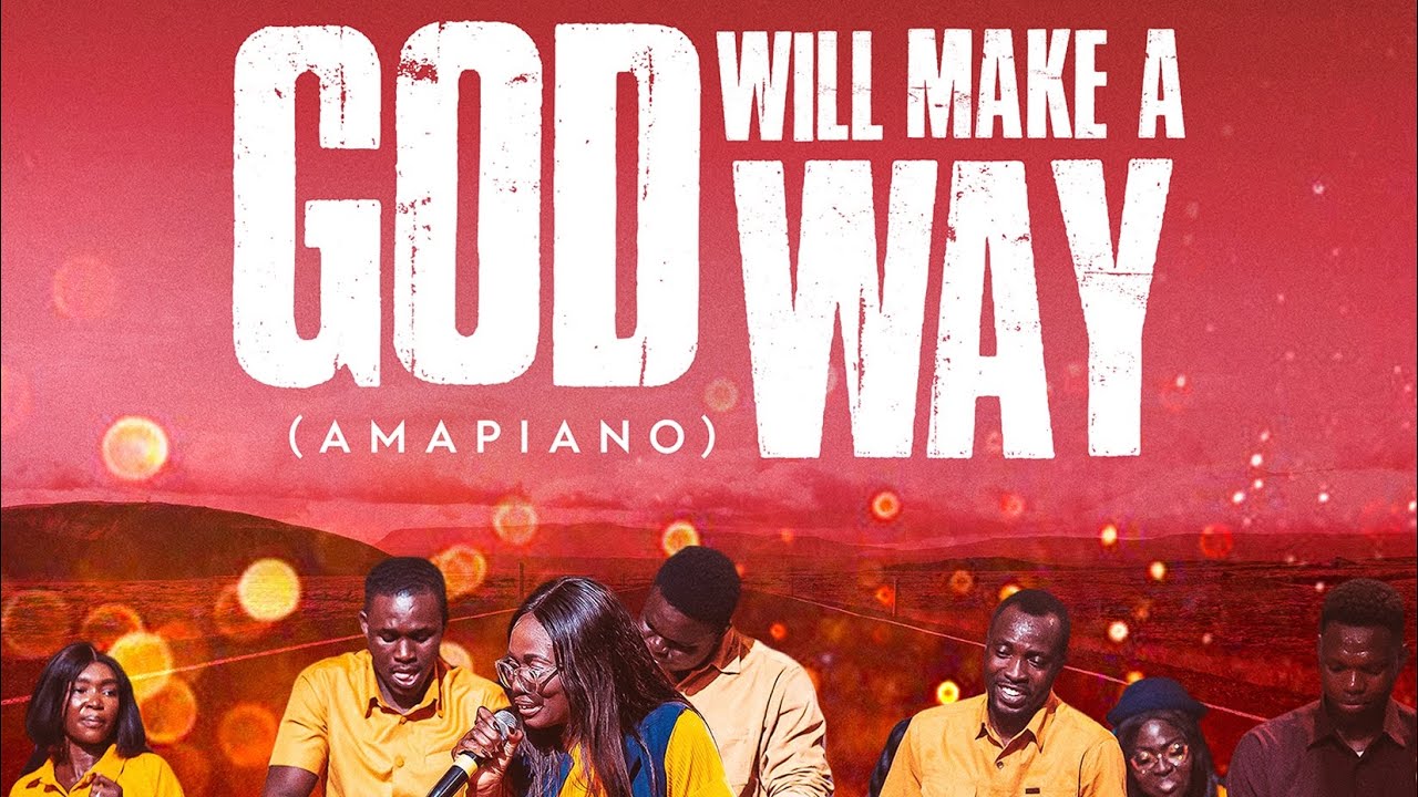 God Will Make A Way  Amapiano   TMcube