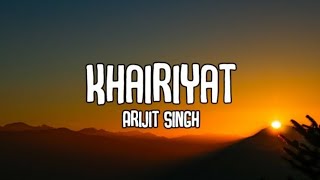 Khairiyat - (Lyrics Video) | Chhichhore | Nitesh Tiwari | Arijit Singh | Sushant, Shraddha | Pritam