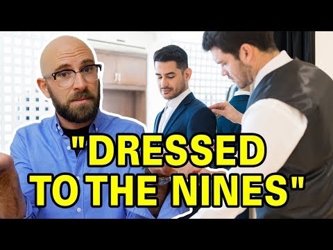 Where Did the Expression Dressed to the Nines Actually Come From thumbnail