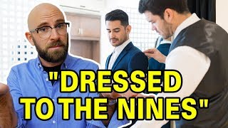 dress to the nines meaning