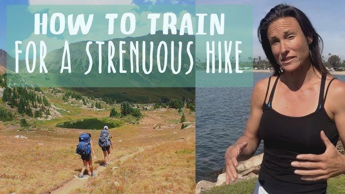 Hiking Fitness: Our Complete Program To Get Fit To Hike • Nomads