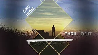 Skye Emanuel / Drew Dvorsky / Twodot Sensei - Thrill of It (Epic Indie) Skye Emanuel / Drew Dvorsky / Twodot Sensei - Thrill of It (Epic Indie)