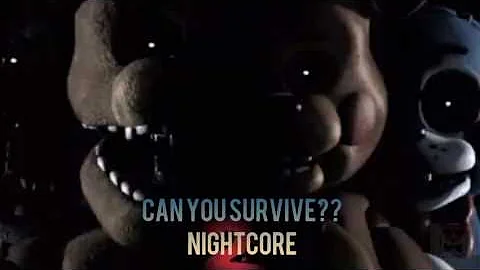 [Rezyon]Nightcore-Can you survive? |fnaf song|