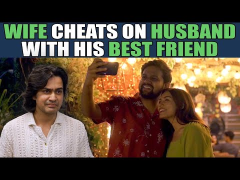 Wife Cheats On Husband With His Best Friend | Nijo Jonson