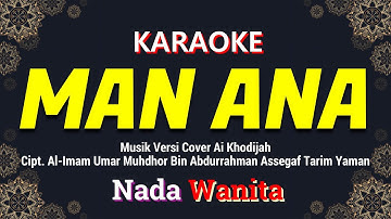 Man Ana Karaoke Nada Wanita / Cewek | Voc. Ai Khodijah @AdiMuhtarChannel