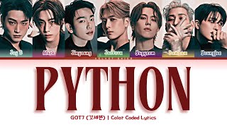 GOT7 (갓세븐) 'Python' | Color Coded Lyrics
