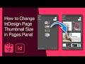 How to Change InDesign Page Thumbnail Size in Pages Panel
