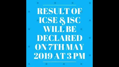 ISCE ans ISC Result | Result of ICSE | Result of ISC | Result 2019