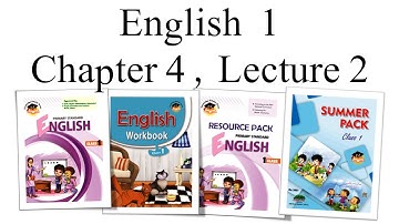 English Class 1 Chapter 4 Lecture 2
