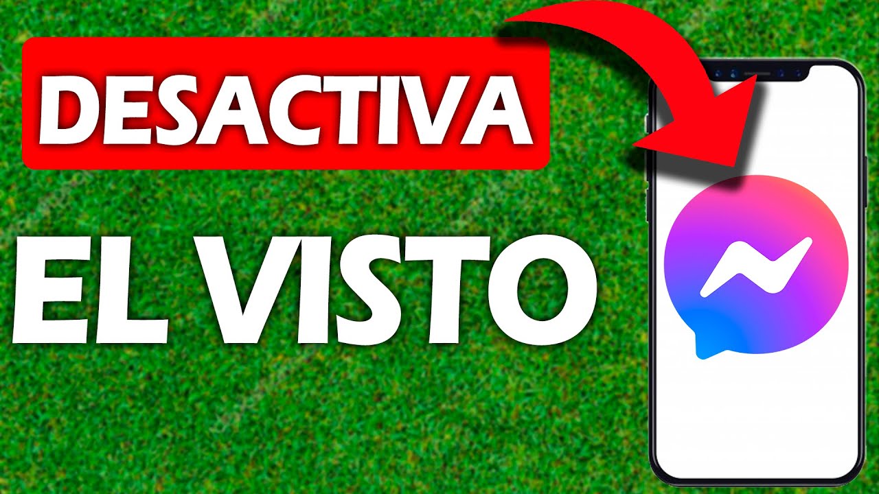 Gestiona tu Privacidad en Messenger: Cómo Desactivar el Visto