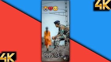 Army Sad Status😣Army Boy Sad Status Video💔Sad Indian Army Status 😭🙏