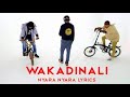 WAKADINALI NYARA NYARA LYRICS 