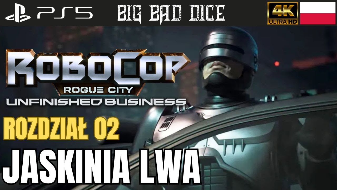 Jaskinia Lwa // Robocop: Unfinished Business // Rozdział 02 [BEZ KOMENTARZA]