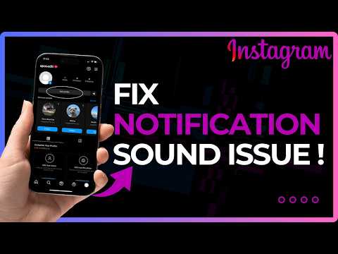How to Fix Instagram Notification Sound Not Working