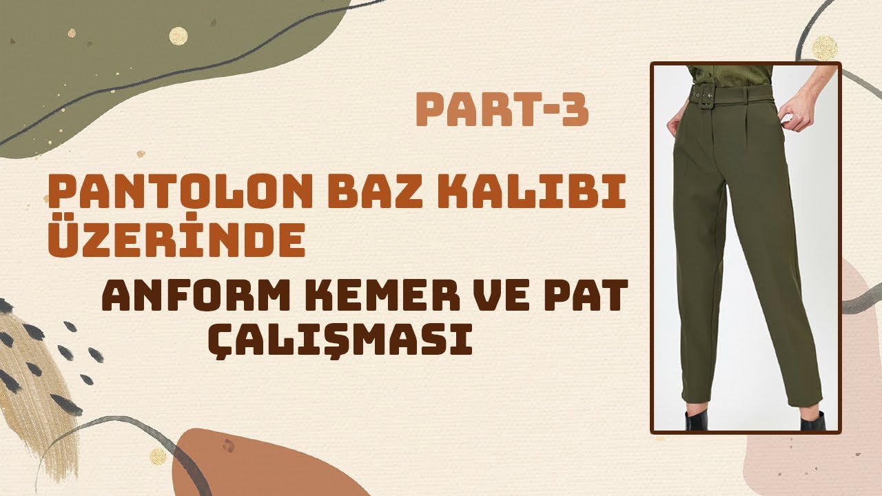 Temel Beden Pantolon Baz Kalıbı Çıkarma | Kemer ve Pat Çalışması || Modelistlik Dersleri #sewing