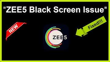 How To Fix ZEE5 App Black Screen Issue Android & Ios - 2022