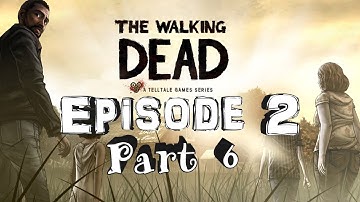 The Walking Dead Episode 2  Starved For Help part 6 Walkthrough in HD