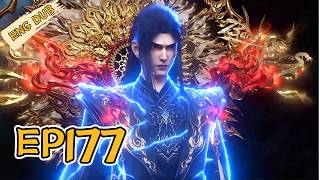 ENG DUB-[BTTH]|EP177|Queen Medusa gravely injured, Xiao Yan arrives to thrash the foe.
