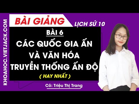 Video Các quốc gia Ấn và văn hóa truyền thống Ấn Độ - Bài 6... - youtube