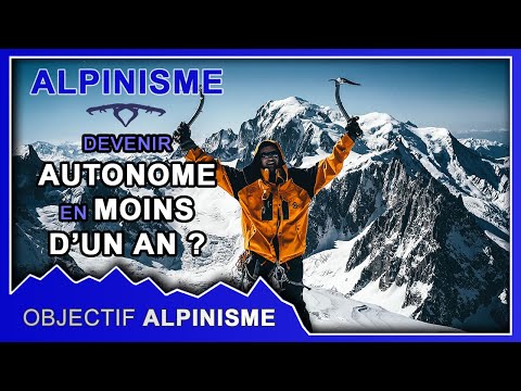 Vidéo: Comment Faire De L'alpinisme