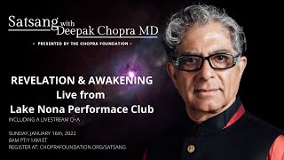 Revelation & Awakening: Satsang with Deepak Chopra, MD