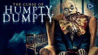 THE CURSE OF HUMPTY DUMPTY 🎬 Full Exclusive Horror Movie 🎬 English HD 2024