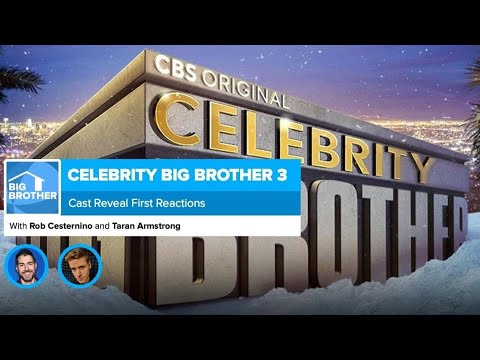 Celebrity Big Brother 3 Cast Reveal First Impressions 