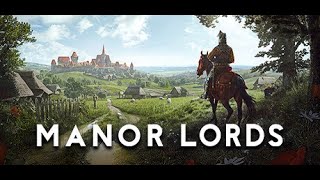 สร้างเมืองใหม่ ในยุคโคตรกลาง | Manor Lords