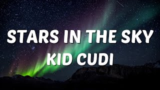 Vignette de la vidéo "KID CUDI – STARS IN THE SKY [LYRICS]"