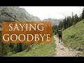 Saying Goodbye...