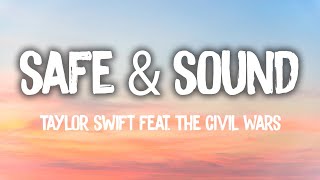 Safe & Sound feat. The Civil Wars (The Hunger Games: Songs From District 12 And Beyond)