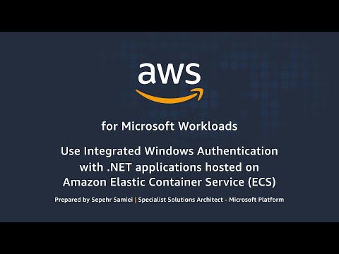 Use Integrated Windows Authentication with .NET Applications Hosted on Amazon ECS