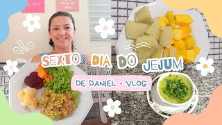 JEJUM de DANIEL - 6° Dia, Sigo o propósito, fazendo novos pratos, limitações - Família Libila