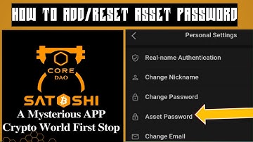 How to Add/Reset Asset Password in Satoshi app (CORE) #howto #coredao #satoshi