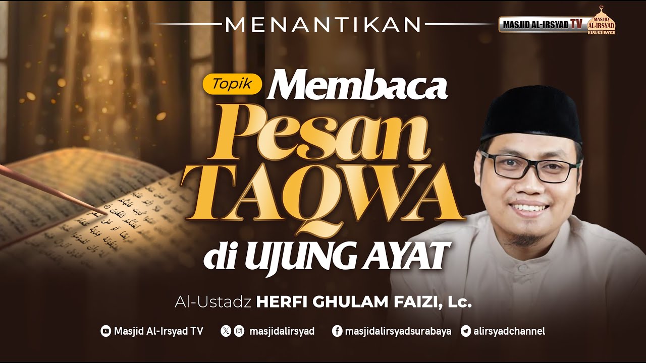 🔴 Membaca Pesan Taqwa di Ujung Ayat - Ust  Herfi Ghulam Faizi, Lc