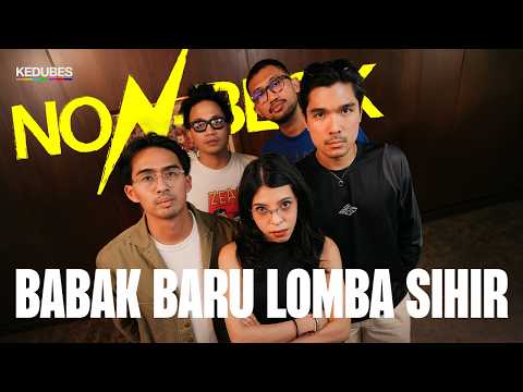 A New Chapter for Lomba Sihir #NONBLOK