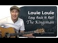 Louie Louie Easy Guitar Lesson The Kingsmen Louie Louie Easy Guitar Lesson The Kingsmen