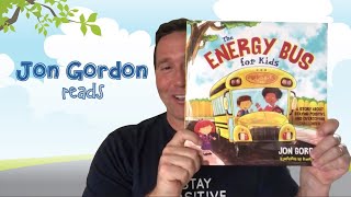 Jon Gordon Reading The Energy Bus for Kids