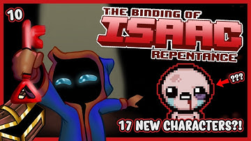 17 NEW CHARACTERS?!  |  The Binding of Isaac: REPENTANCE