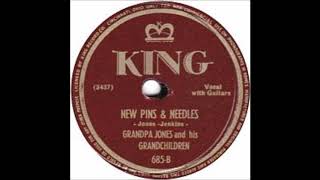 Grandpa Jones and His Grandchildren ~ New Pins and Needles (1948)