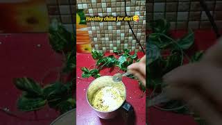 Healthy chilla for diet 😋🫠 #shorts #shortsfeed #shortsindia #trend #recipe #food