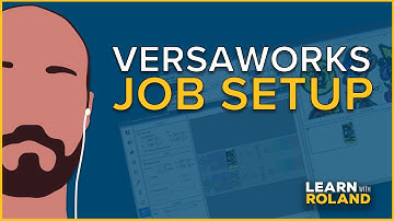 5 VersaWorks Job Setup Tips | Learn with Roland