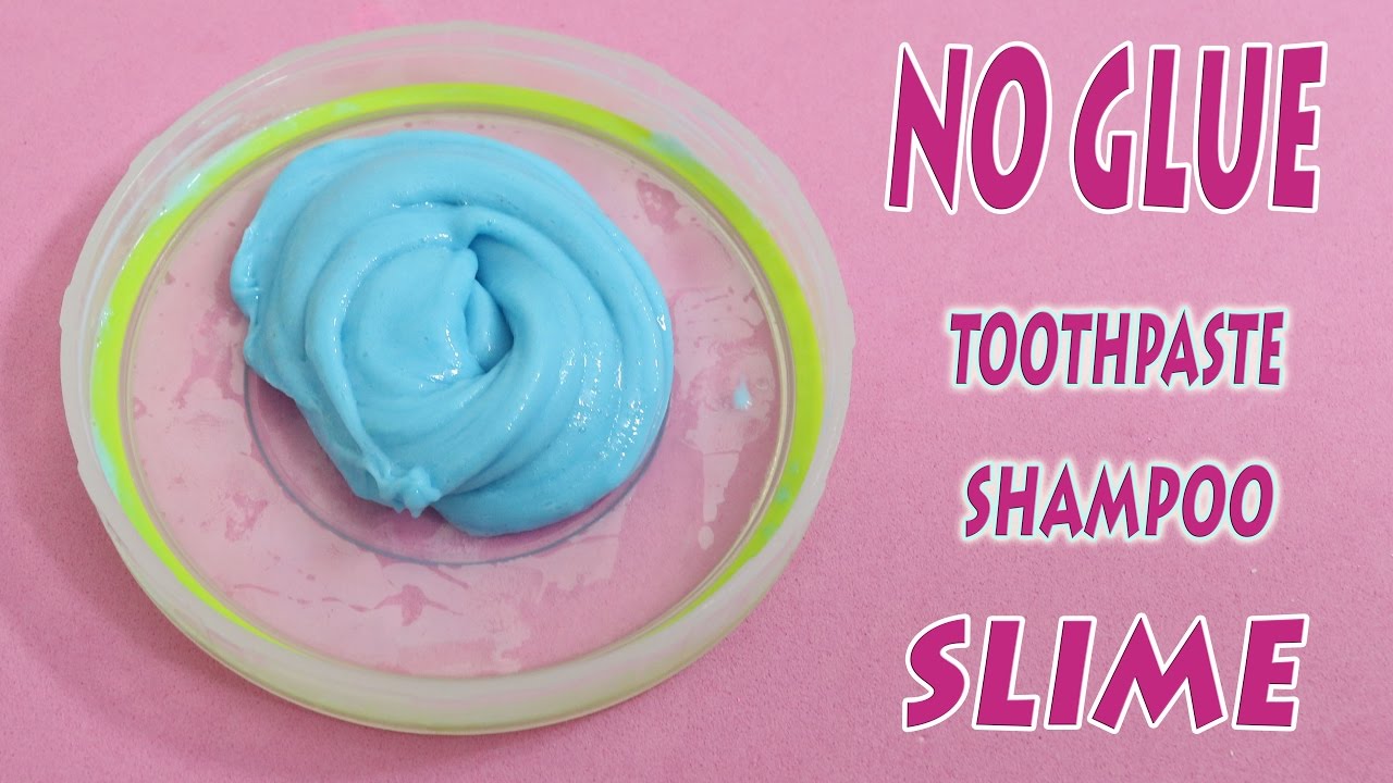 No Glue How To Make Shampoo And Toothpaste Slime No Glue No Borax No Liquid Detergent
