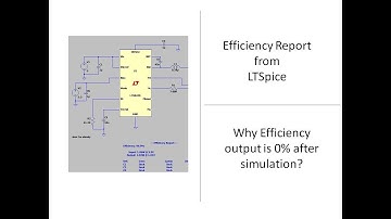 Efficiency output in LTSpice | Why efficiency of LTSpice simulation shows 0% | LTSpice simulation
