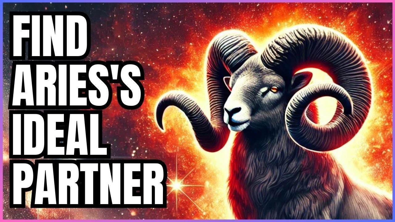 5 Perfect Matches for Aries Love - YouTube