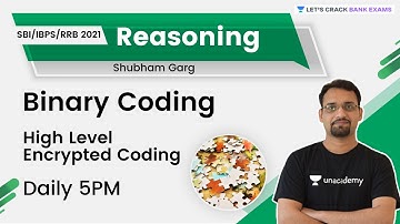 Binary Coding & High Level Encrypted Coding | Reasoning | Target IBPS Mains2021 | Shubham Garg