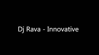 Download Lagu Dj Rava - Innovative.wmv MP3