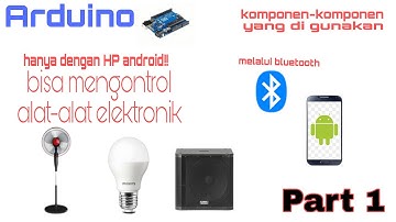 Mengontrol alat elektronik melalui handphone Android | Tutorial Ardiuno